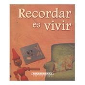 Recordar es vivir