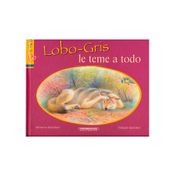 Lobo-gris le teme a todo