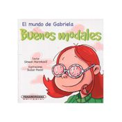 El mundo de Gabriela: Buenos modales