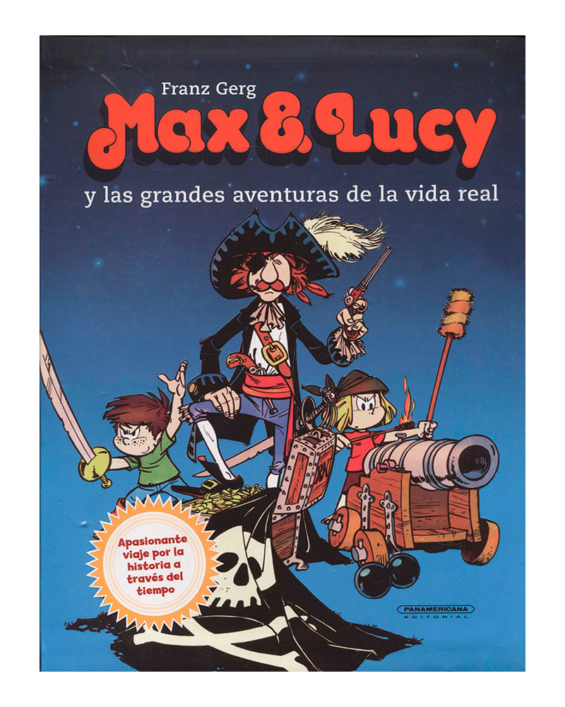 max-lucy-y-las-grandes-aventuras-de-la-vida-real-1-9789583054501