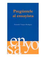 preguntele-al-ensayista-1-9789583362903
