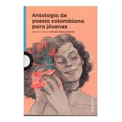 Antología de poesía colombiana para jóvenes