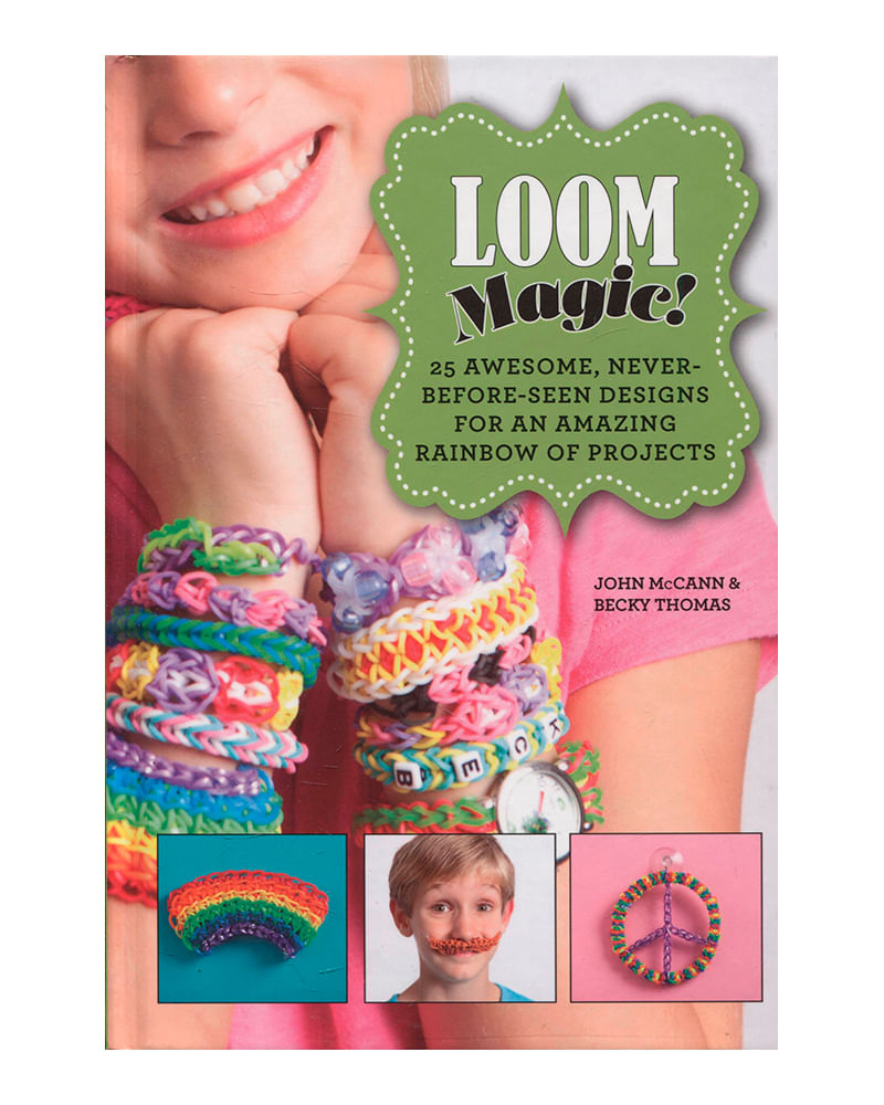 loom-magic-25-awesome-never-before-seen-designs-for-an-amazing-rainbow-of-projects-5-9781629143347