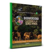 Biodiversidad. Clasificación de los seres vivos
