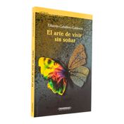 El arte de vivir sin soñar