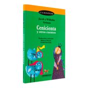 Cenicienta y otros cuentos