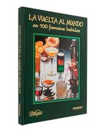 la-vuelta-al-mundo-en-100-famosas-bebidas-1-9789583006432