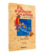 fu-el-protector-de-los-artistas-y-otros-relatos-9789583008535
