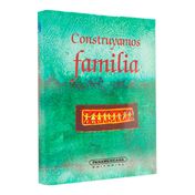 Construyamos familia