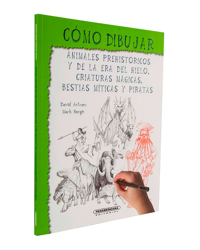 como-dibujar-animales-prehistoricos-y-de-la-era-de-hielo-criaturas-magicas-bestias-miticas-y-piratas-1-9789583040566