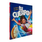 Un día en la vida de tu cuerpo