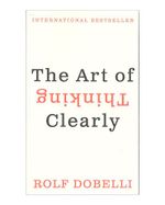the-art-of-thinking-clearly-2-9780062343963