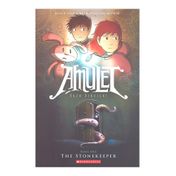 Amulet: The Stonekeeper (Book 1)