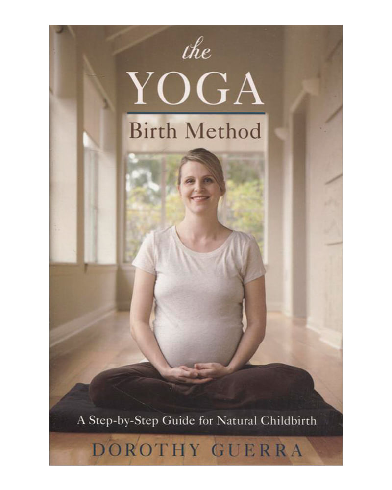 the-yoga-birth-method-9780738736655
