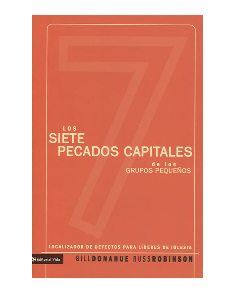 los-siete-pecados-capitales-de-los-grupos-pequenos-9780829748840