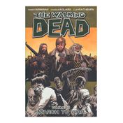 The Walking Dead. March to War (Vol. 19)