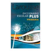 Diccionario Larousse plus primaria