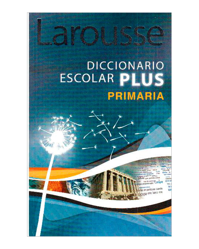 Diccionario Larousse escolar plus secundaria