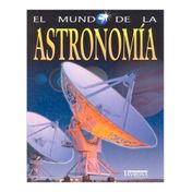 El mundo de la astronomía