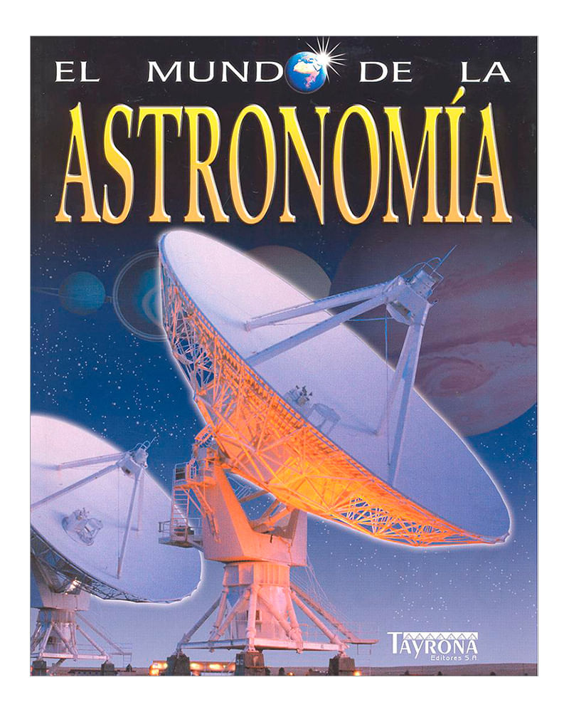 el-mundo-de-la-astronomia-9788484182948