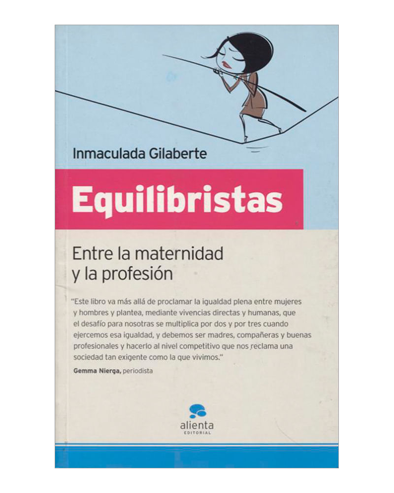 equilibristas-entre-la-maternidad-y-la-profesion-9788492414048
