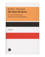 sin-fines-de-lucro-por-que-la-democracia-necesita-de-las-humanidades-2-9788492946174