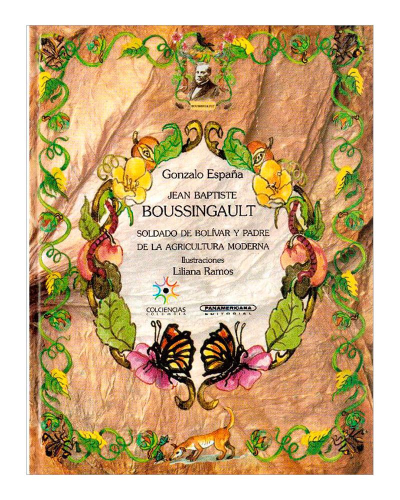 jean-baptiste-boussingault-el-padre-de-la-agricultura-moderna-4-9789583005169