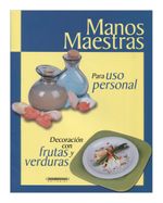 para-uso-personal-decoracion-con-frutas-y-verduras-2-9789583010798