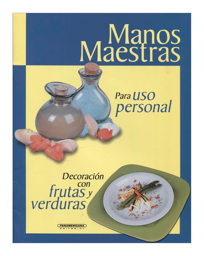 para-uso-personal-decoracion-con-frutas-y-verduras-2-9789583010798