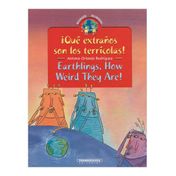 ¡Qué extraños son los terrícolas! (Edición bilingüe)