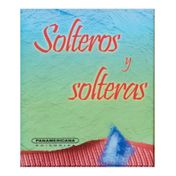 Solteros y solteras