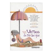 Versos de no sé qué. Antología poética