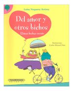 del-amor-y-otro-bichos-rimas-hechas-cuento-9789583041532
