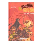 La Pandilla Salvaje cae en la trampa