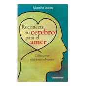 Reconecte su cerebro para el amor
