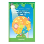 60 ejercicios de entrenamiento teatral