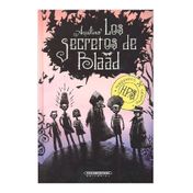 Los secretos de Blaad: Horrendos por siempre
