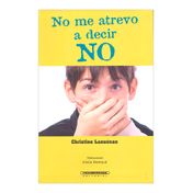 No me atrevo a decir no
