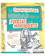 la-enganchadora-verdad-sobre-las-fuerzas-y-el-movimiento-9789583044854