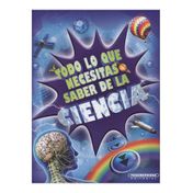 Todo lo que necesitas saber de la ciencia
