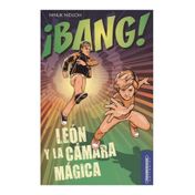 ¡Bang! León y la cámara mágica