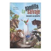 La pandilla salvaje descubre un misterio