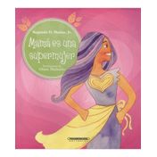 Mamá es una supermujer
