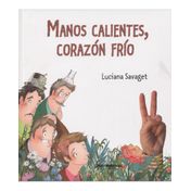 Manos calientes, corazón frío
