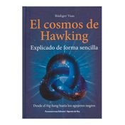 El cosmos de Hawking. Explicado de forma sencilla