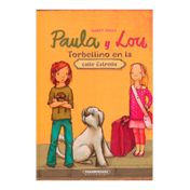 Paula y Lou. Torbellino en la Calle Estrella