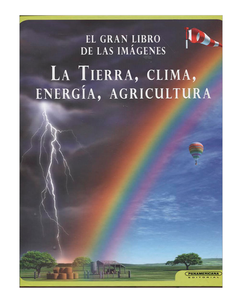 el-gran-libro-de-las-imagenes-la-tierra-clima-energia-y-agricultura-2-9789583050442