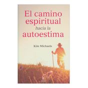 El camino espiritual hacia la autoestima