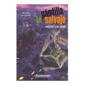 La pandilla salvaje rescata a un amigo