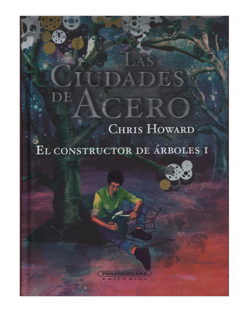 las-ciudades-de-acero-el-constructor-de-arboles-i-9789583052644